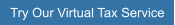 Try Our Virtual Tax Service